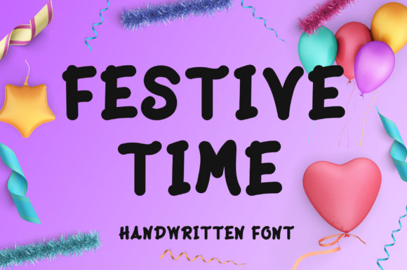 Festive Time Font: Bold Handwritten Style for Campaigns