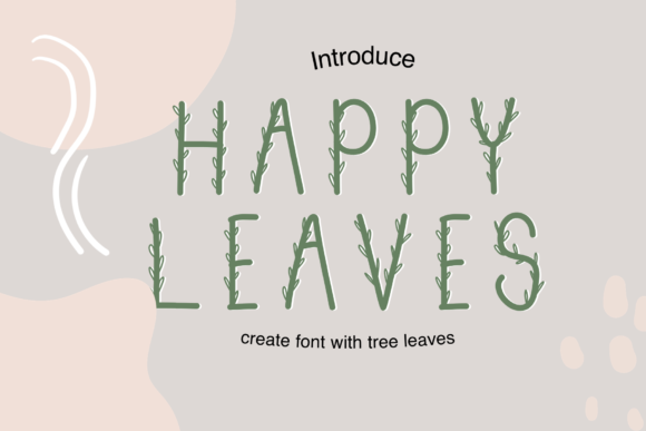 Happy Leaves Font: A Designer’s Review for Campaigns