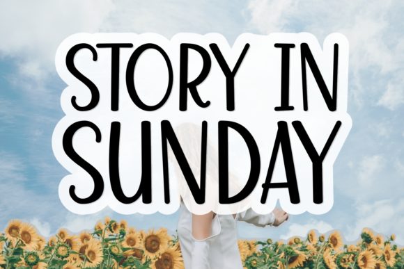 Story in Sunday Font: Adding Joy to Web Design Layouts