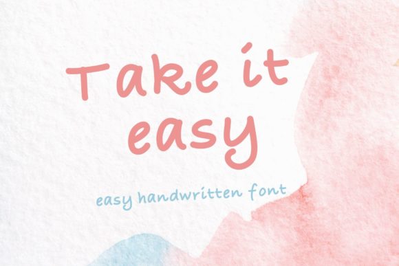 Take It Easy Font for Handmade Products and Branding