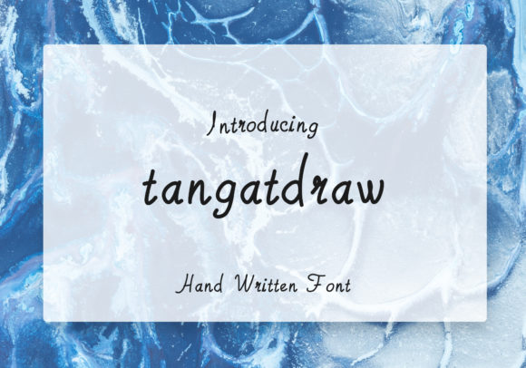 Tangatdraw Font for Elegant Handmade Products