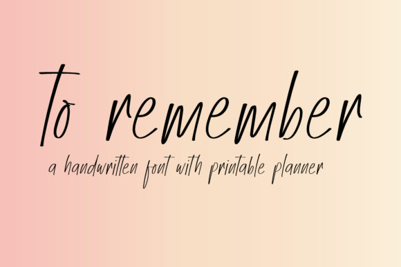 To Remember Font Review: A Versatile Script Handwritten Typeface